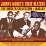 Singles Collection 1945-52 - Johnny Moore's Three Blazers