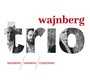 Wajnberg Piano Trio - Wajnberg Piano Trio