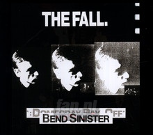 Bend Sinister - The Domesday Pay-Off Triad - Plus - The Fall