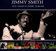 Eight Classic Albums - Jimmy Smith