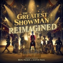 Greatest Showman: Reimagined - Greatest Showman: Reimagined  /  Various