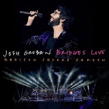 Bridges Live: Madison Square Garden - Josh Groban