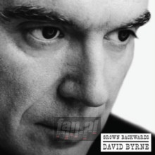 Grown Backwards - David Byrne
