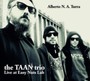 Taan Trio Live At Easy Nuts Lab - Alberto N Turra .A.