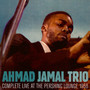 Complete Live At The Pershing Lounge 1958 - Ahmad  Jamal Trio