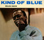 Kind Of Blue - Miles Davis