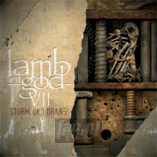 VII: Sturm Und Drang - Lamb Of God