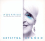 Aquarius The Orechestral Session - Krystyna Stako
