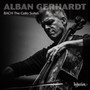 Bach: Cello Suites - Alban Gerhardt
