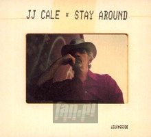 Stay Around - J.J. Cale