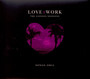 Love & Work: The Lioness - Songs Ohia