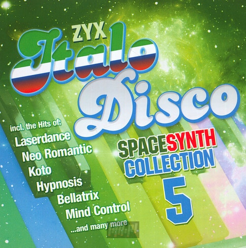 ZYX Italo Disco Spacesynth Collection vol.5 - ZYX Italo Disco Spacesynth Collection 
