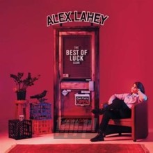 Best Of Luck Club - Alex Lahey