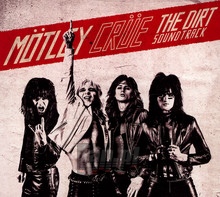 The Dirt Soundtrack - Motley Crue