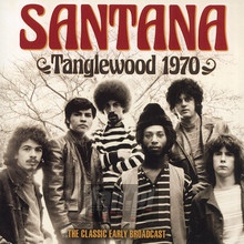 Tanglewood 1970 - Santana