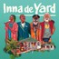 Inna De Yard - Inna De Yard Inna De Yard - Inna De Yard
