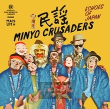 Echoes Of Japan - Minyo Crusaders