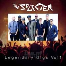 Legendary Gigs 1 - The Selecter Legendary Gigs 1 - The Selecter