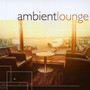Ambient Lounge - V/A