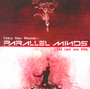 Every Hour Wounds...The Last One Kills - Parallel Minds