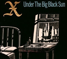 Under The Big Black Sun - X
