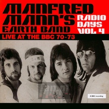 Radio Days vol. 4 - Live At The BBC 70-73 - Manfred Mann's Earth Band
