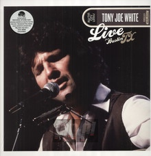 Live From Austin, TX - Tony Joe White 