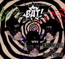 Bat Music For Bat People - Bat