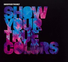 Show Your True Colors - Brennan Heart