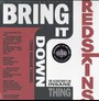 Bring It Down - Redskins