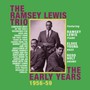 Early Years 1956-1959 - Ramsey Lewis  -Trio-