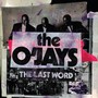 Last Word - The O'Jays