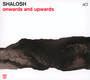 Onwards & Upwards - Shalosh