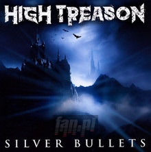 Silver Bullets - High Treason