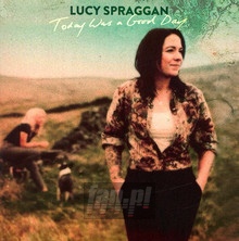 Today Was A Good Day - Lucy Spraggan