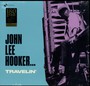 Travelin' - John Lee Hooker 