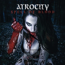 Blue Blood/Spell Of Blood - Atrocity