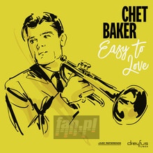 Easy To Love - Chet Baker