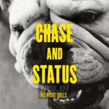 No More Idols - Chase & Status