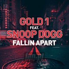 Fallin Apart - Gold 1 feat Snoop Dogg