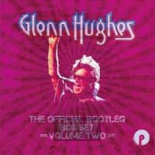 The Official Bootleg Box Set Volume Two 1993-2013: 6CD Remas - Glenn Hughes