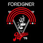 Live At The Rainbow '78 - Foreigner