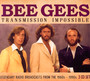Transmission Impossible - Bee Gees