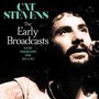 The Early Broadcast - Cat Stevens