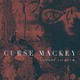 Instant Exorcism - Curse Mackey