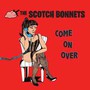 Come On Over - Scotch Bonnets