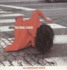 The Ideal Crash - Deus - bigger The Ideal Crash - Deus