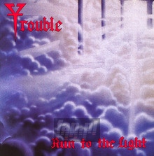 Run To The Light - Trouble