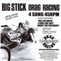 Drag Racing - Big Stick