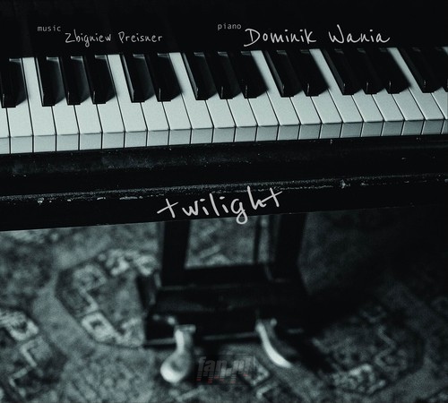 Twilight - Zbigniew Preisner / Dominik Wania